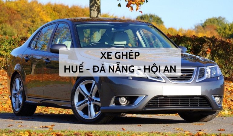 Sự ra đời của dịch vụ xe ghép Huế – Đà Nẵng